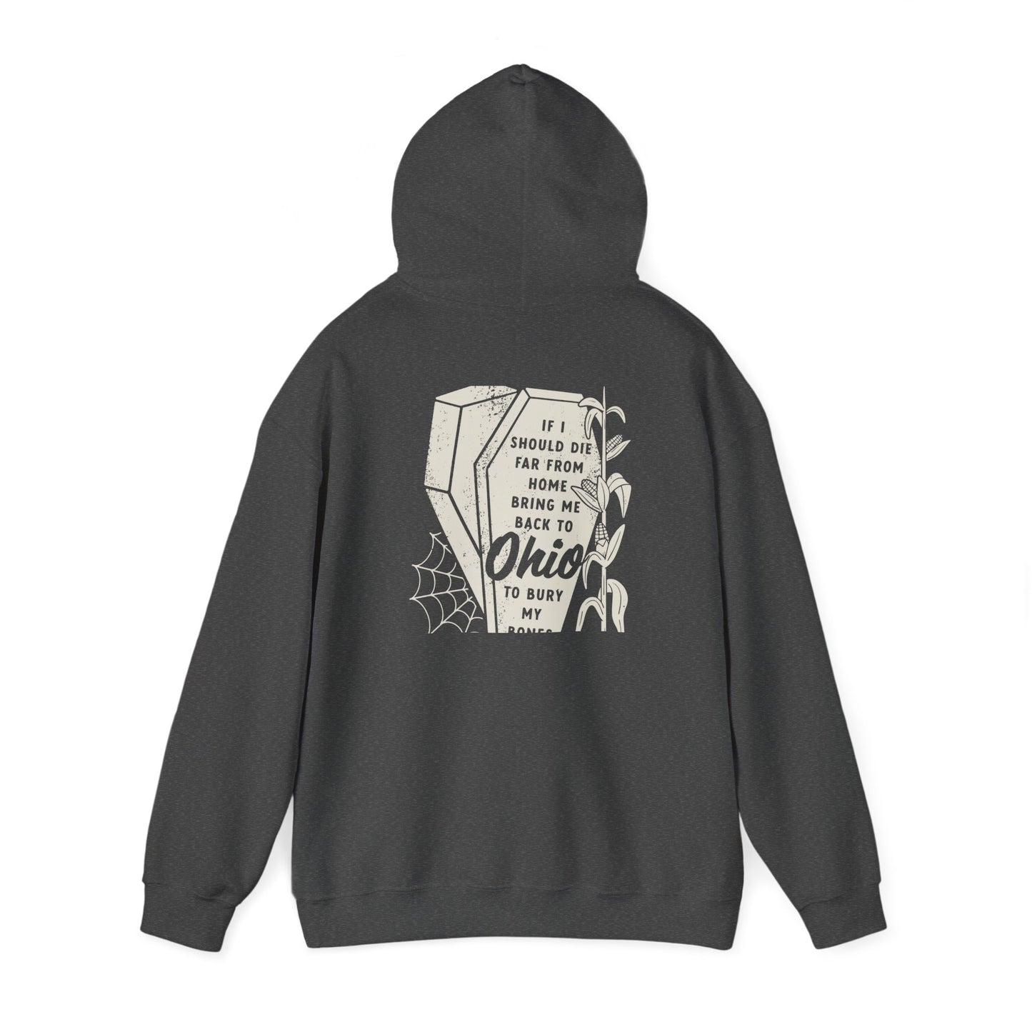 Bury My Bones in Ohio Hoodie Sweatshirt
