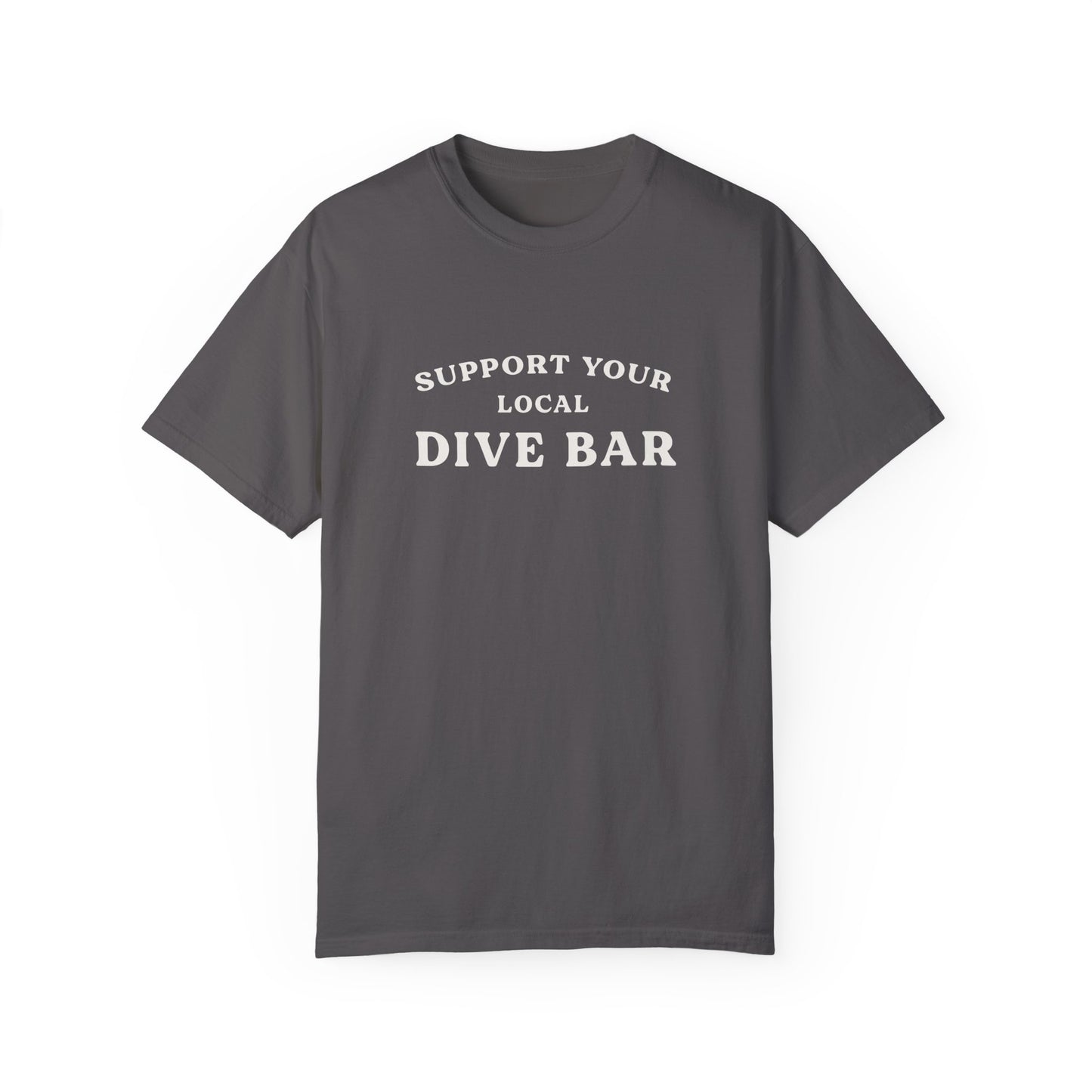 Support Your Local Dive Bar Tee