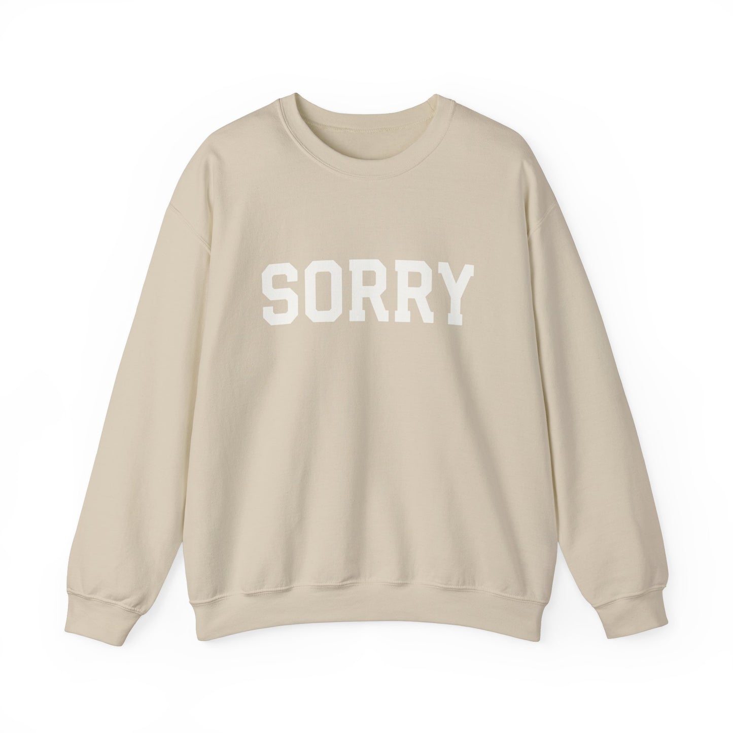 Sorry Crewneck Sweatshirt