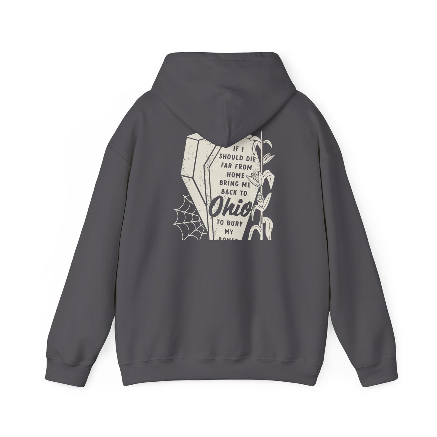 Bury My Bones in Ohio Hoodie Sweatshirt