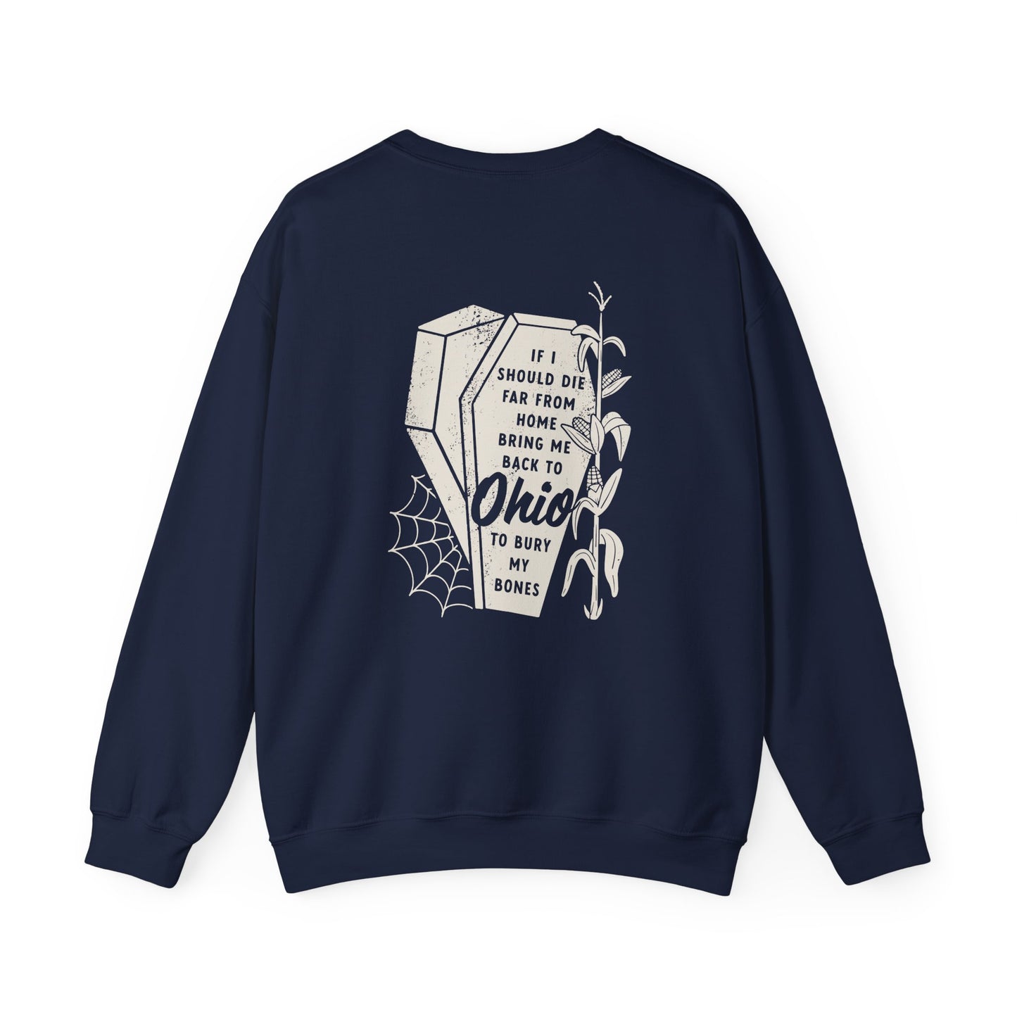 Bury My Bones in Ohio Crewneck Sweatshirt