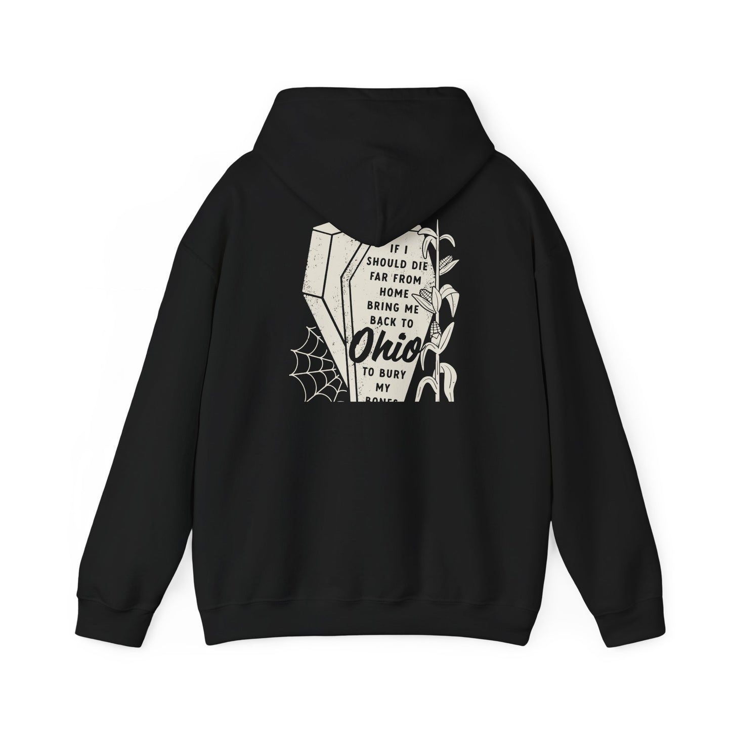 Bury My Bones in Ohio Hoodie Sweatshirt