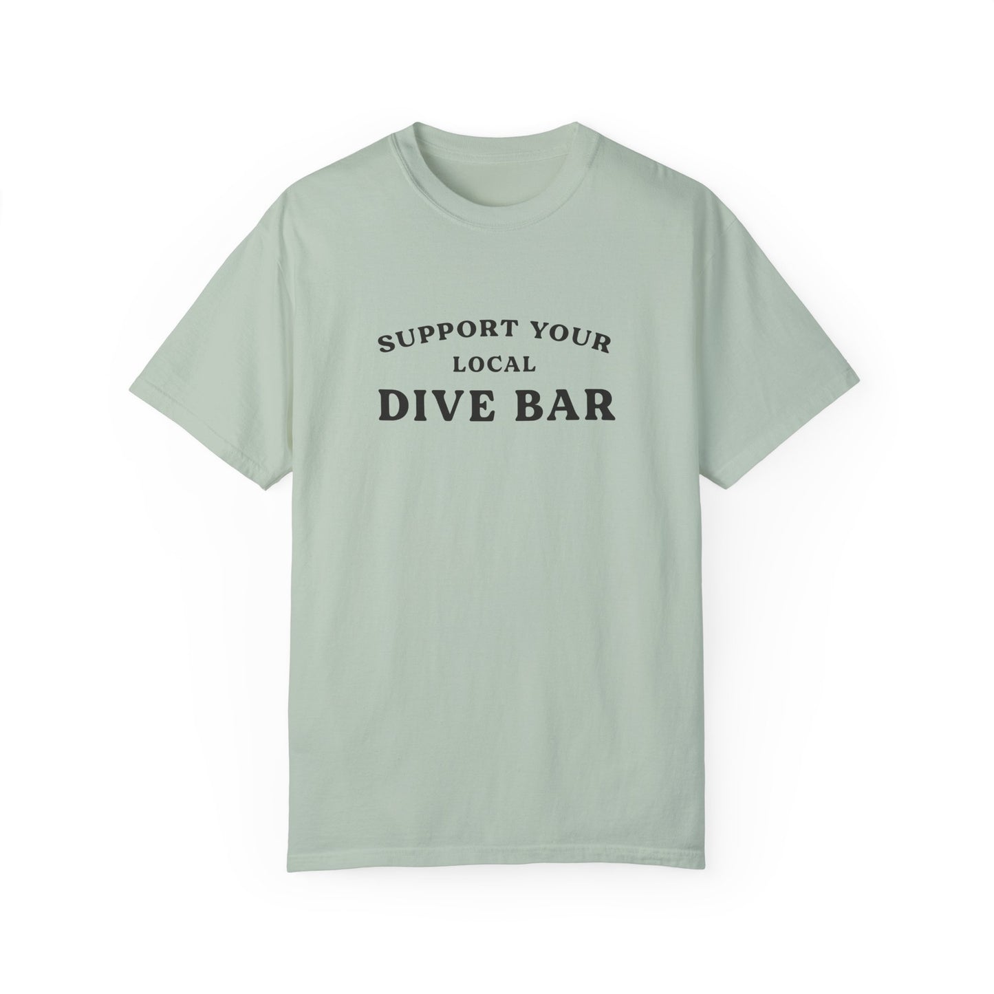 Support Your Local Dive Bar Tee