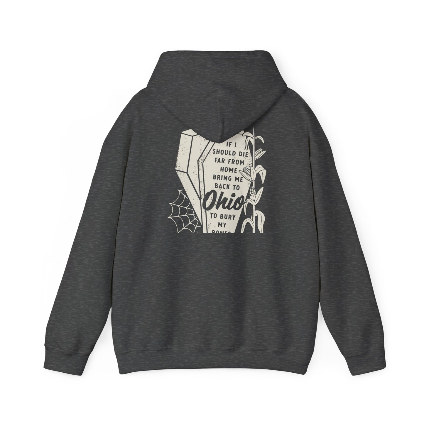 Bury My Bones in Ohio Hoodie Sweatshirt