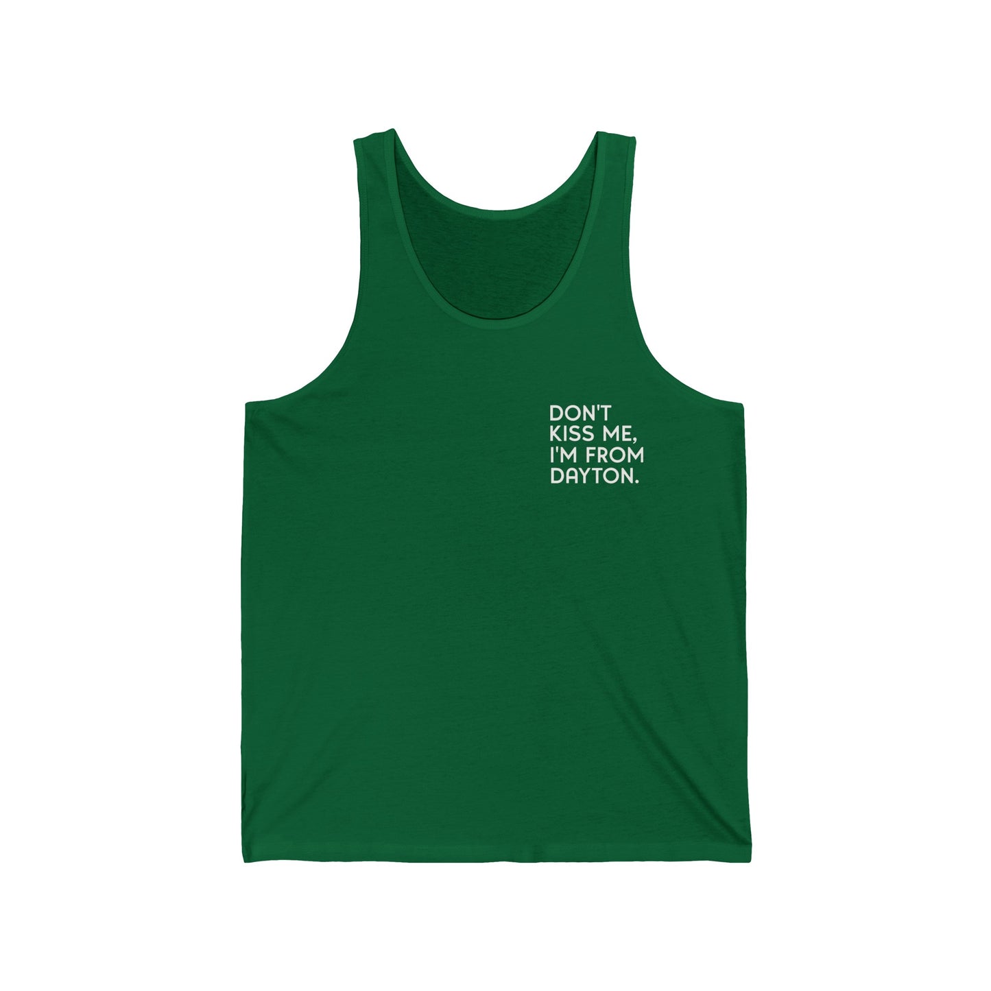 Don't Kiss Me I'm From Dayton Jersey Tank