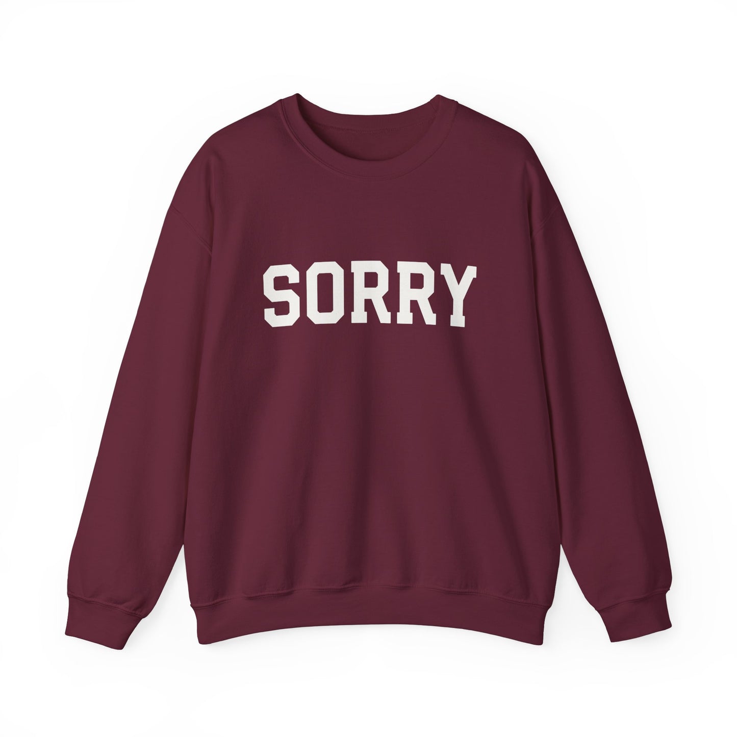 Sorry Crewneck Sweatshirt