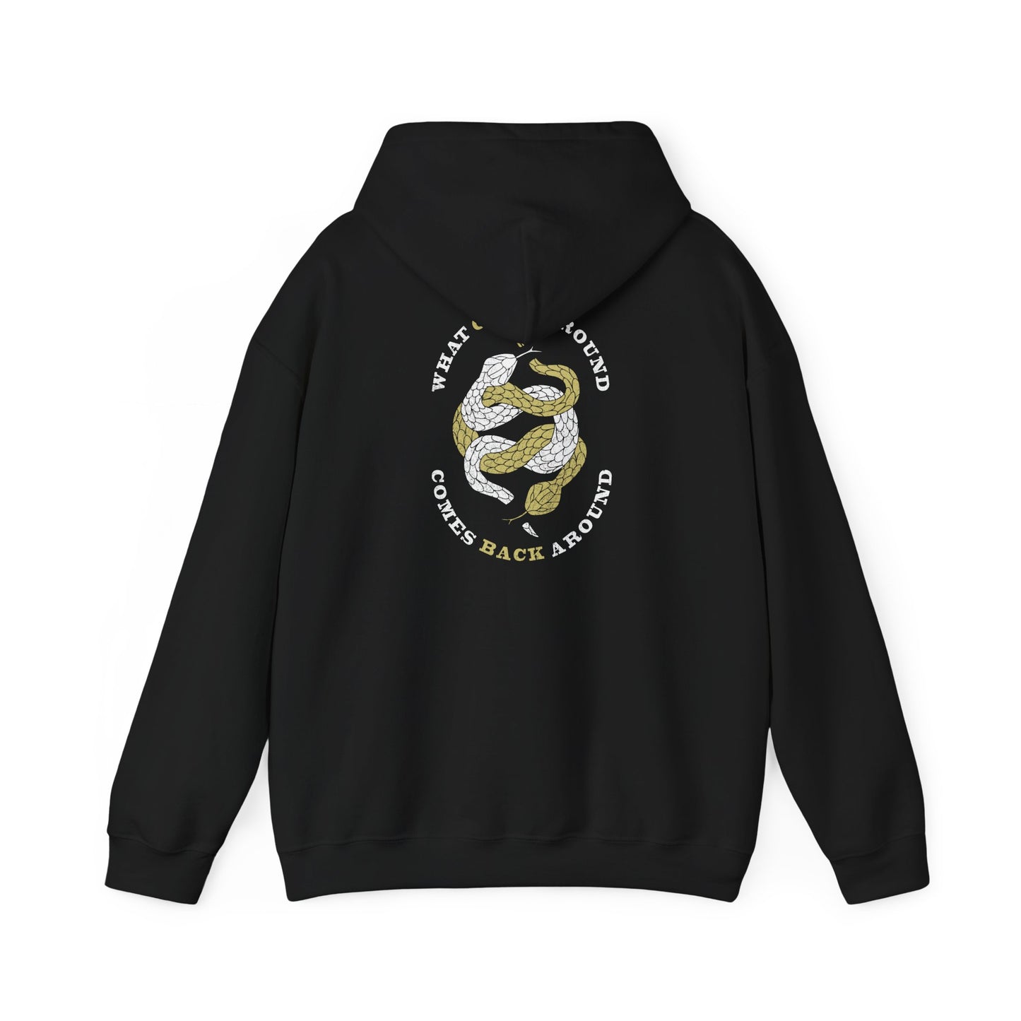 What Goes Around Hoodie Sweatshirt