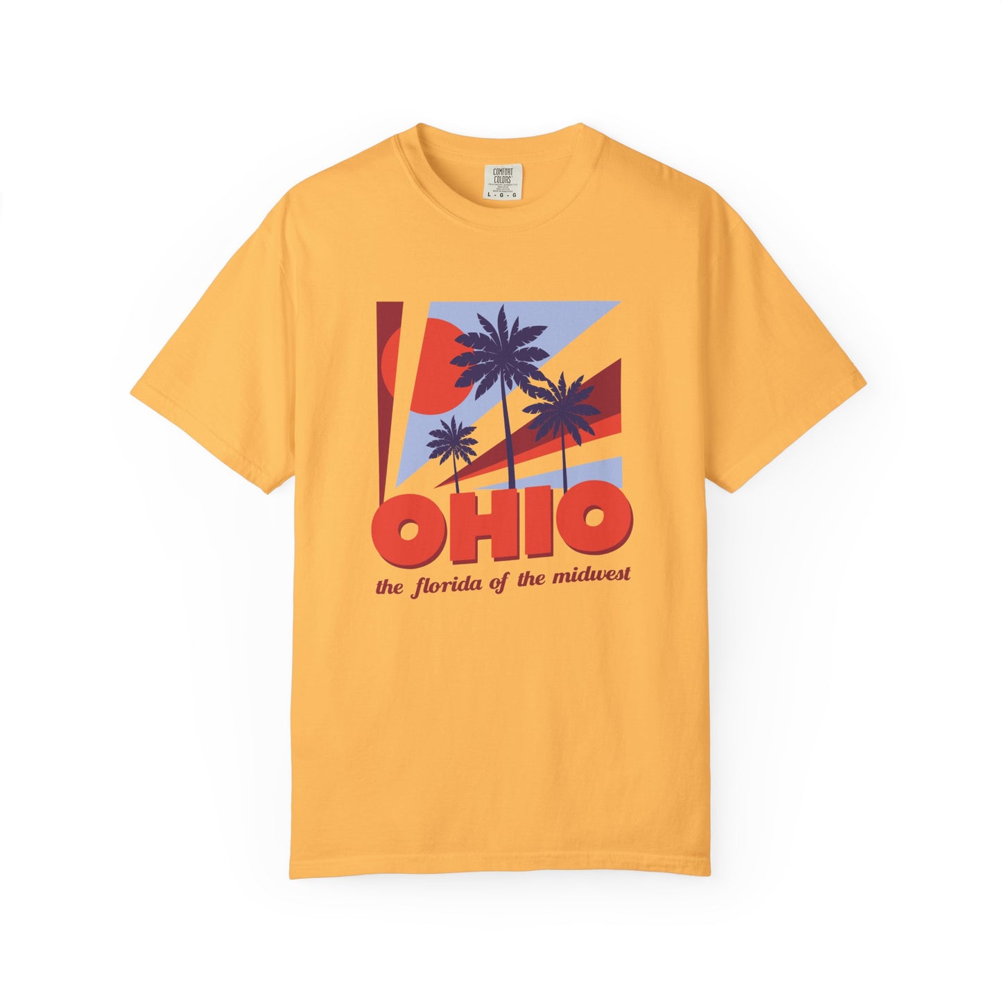 Ohio: The Florida Of The Midwest Tee