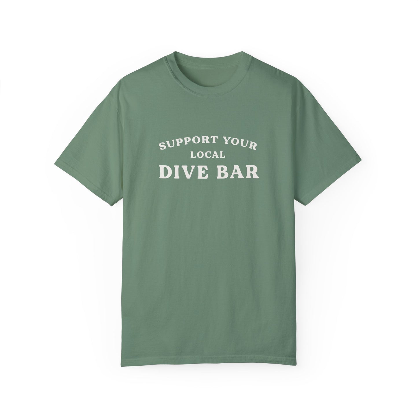 Support Your Local Dive Bar Tee