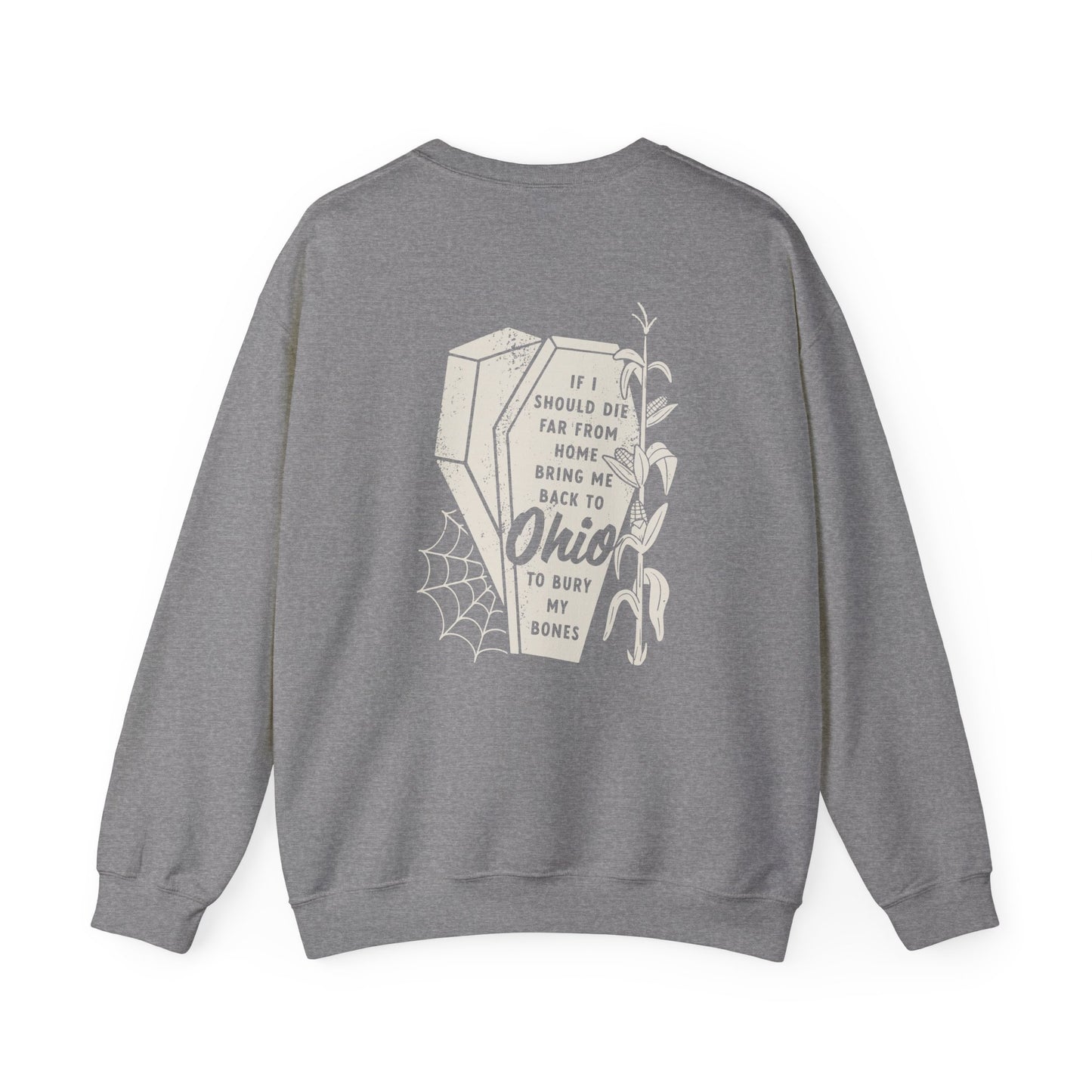 Bury My Bones in Ohio Crewneck Sweatshirt