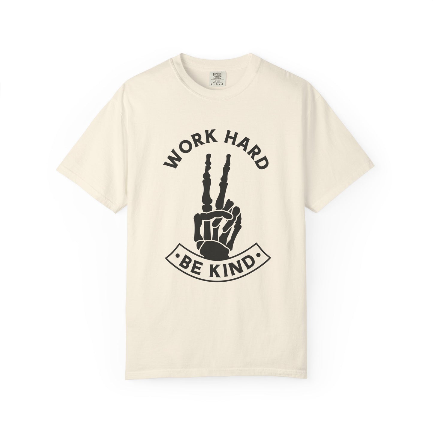 Work Hard & Be Kind Tee