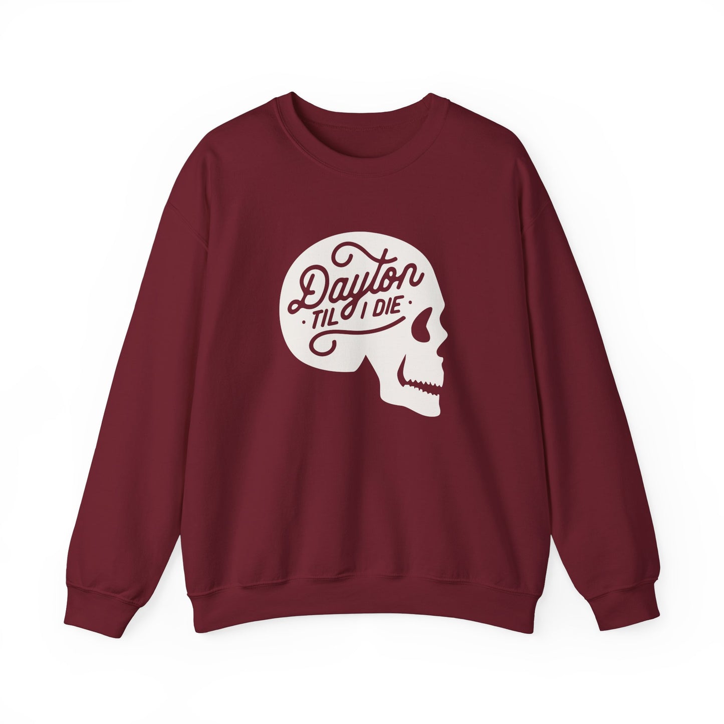 'Dayton Til I Die' Skull Crewneck Sweatshirt