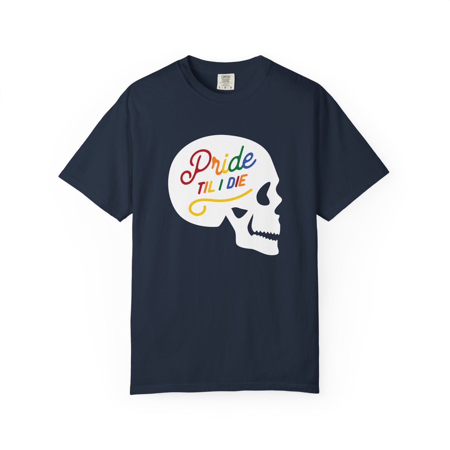 Pride Til I Die Skull Tee