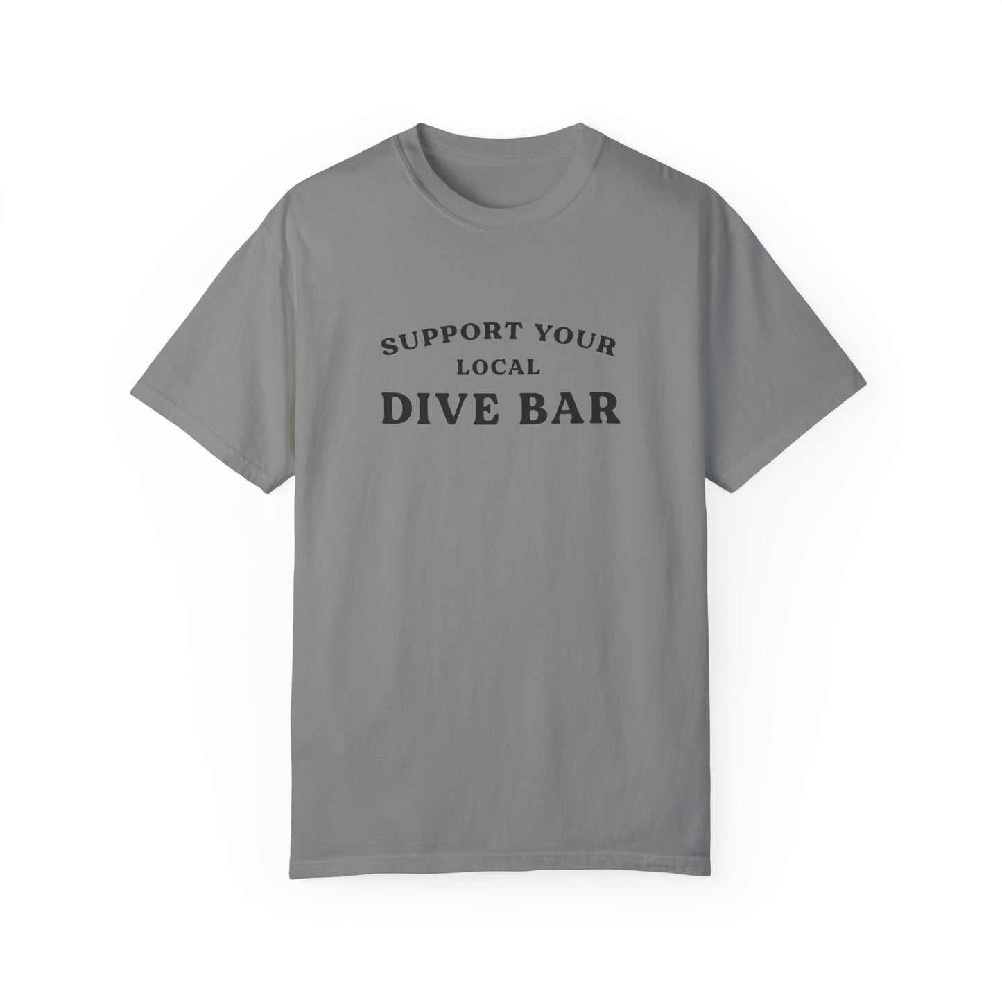 Support Your Local Dive Bar Tee