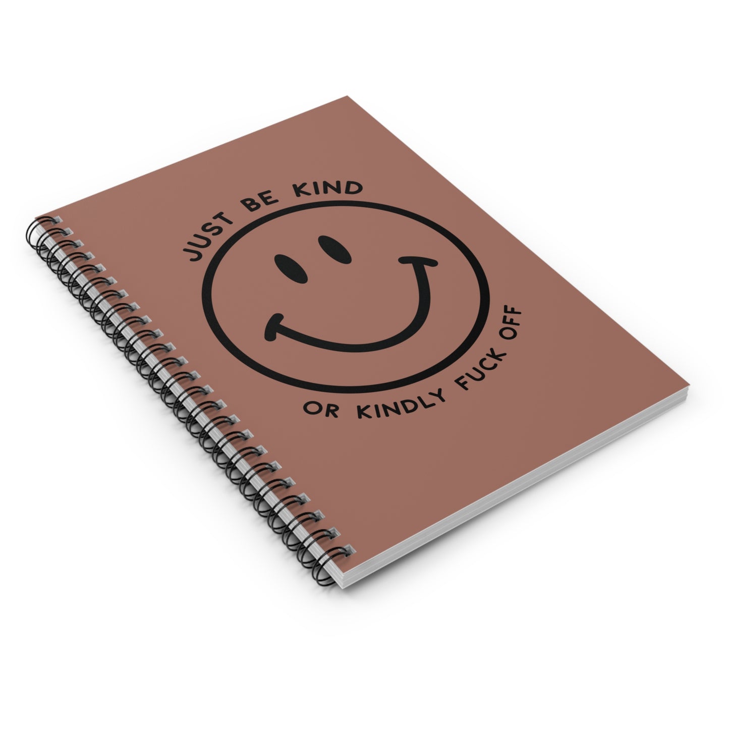 Just Be Kind Or... Notebook