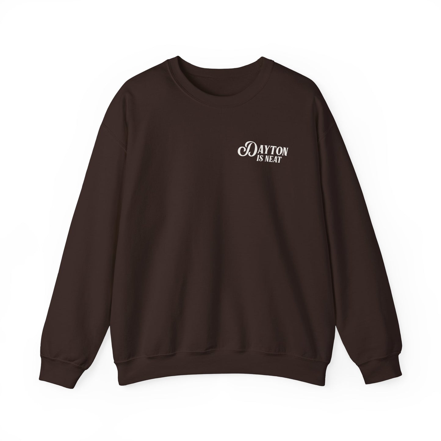 Dayton Is Neat Crewneck Sweatshirt
