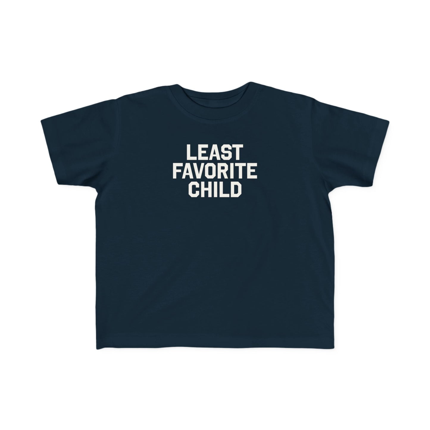 Least Favorite Child Toddler Tee