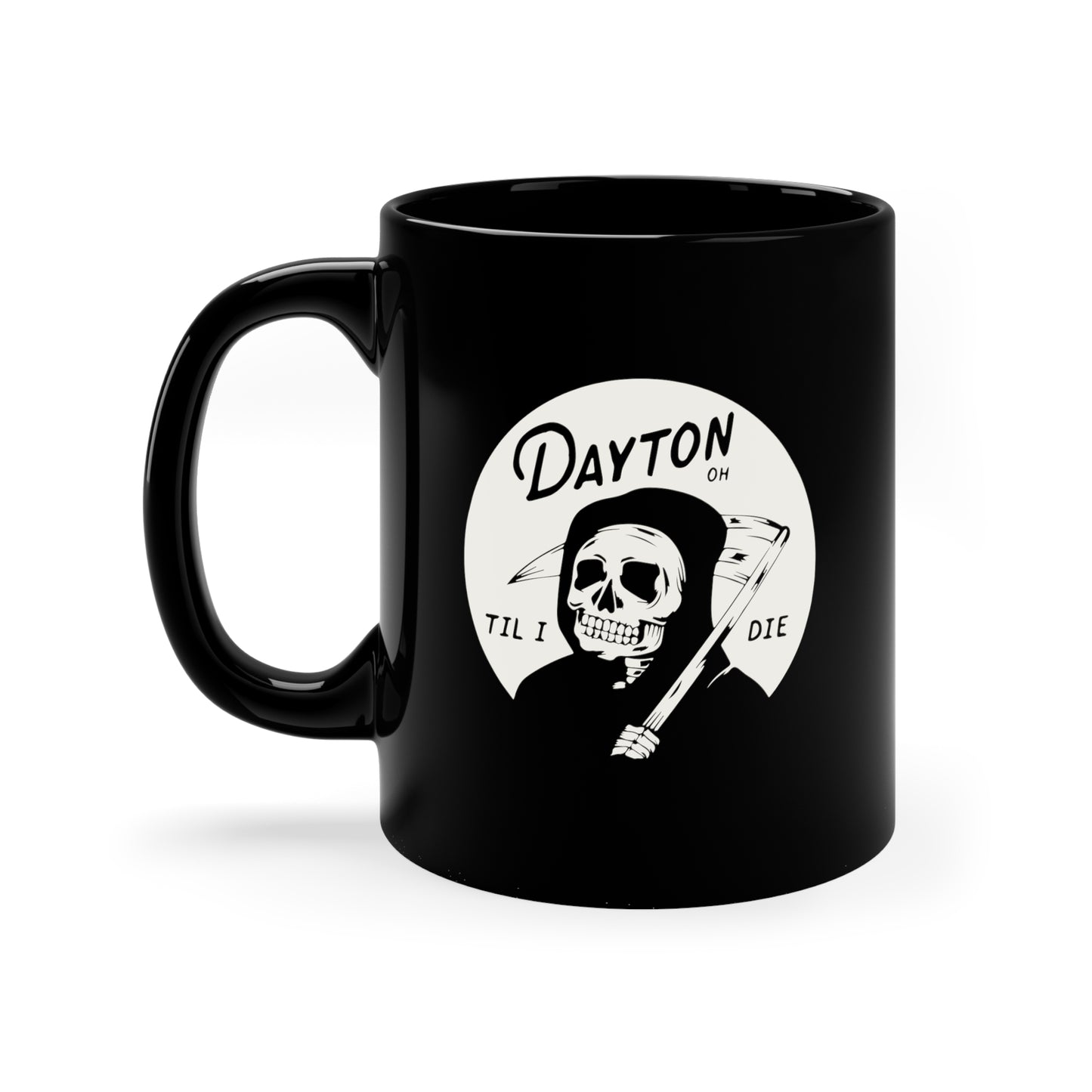 'Dayton Til I Die' Reaper Mug