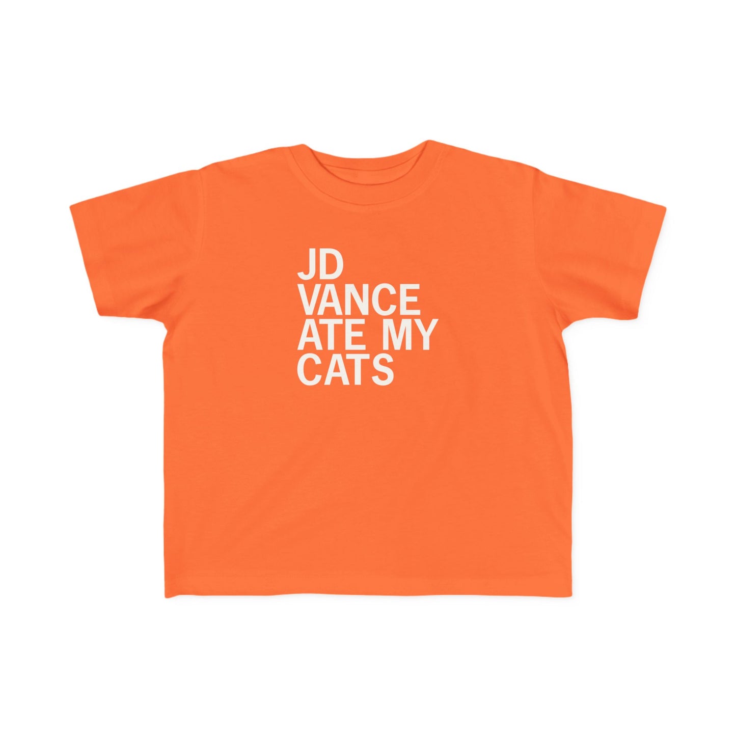 JD Vance Ate My Cats Toddler Tee