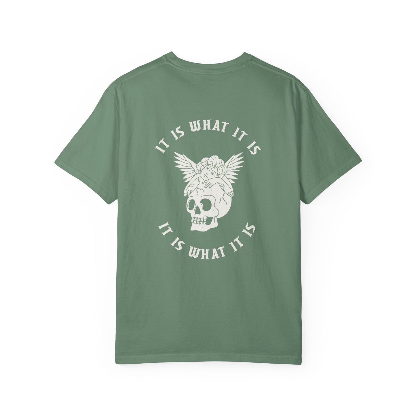 It Is What It Is Tee