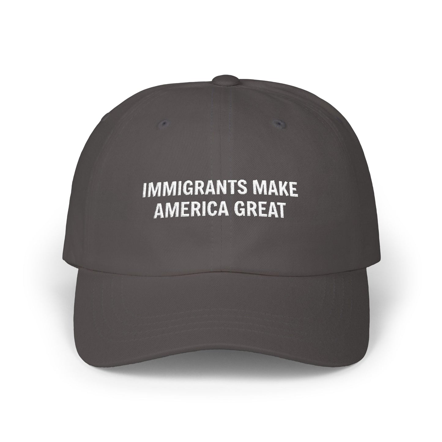 Immigrants Make America Great Classic Dad Cap