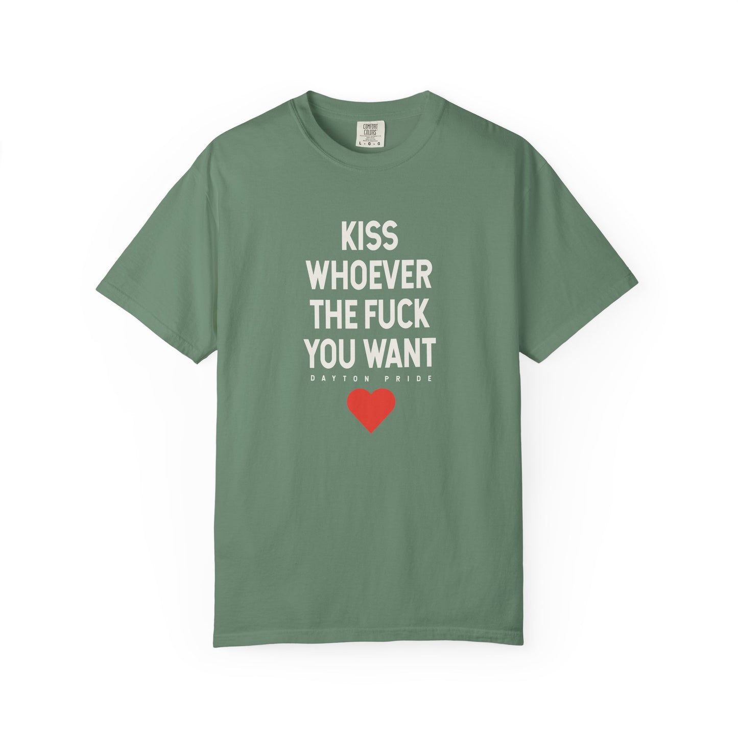Kiss Whoever The Fuck You Want Tee