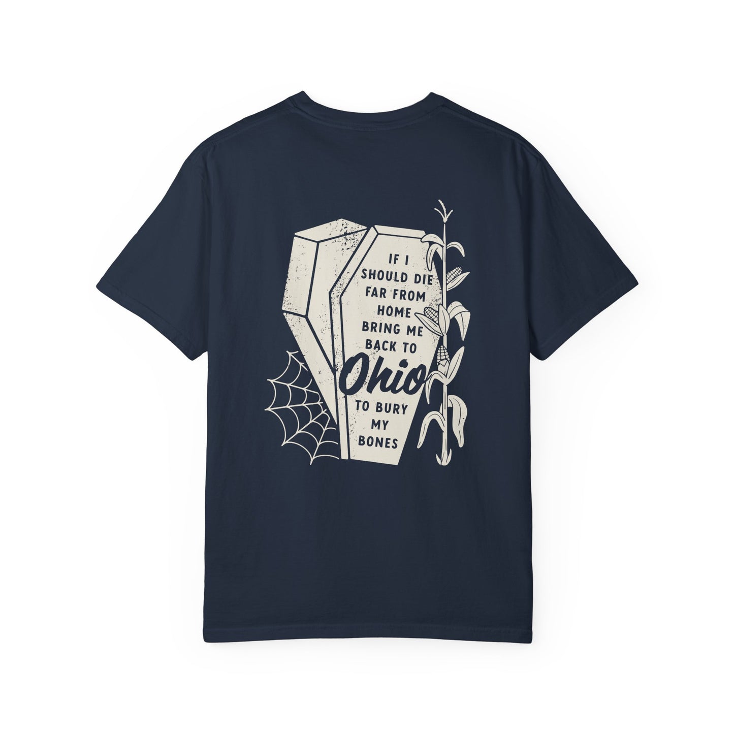 Bury My Bones In Ohio Tee