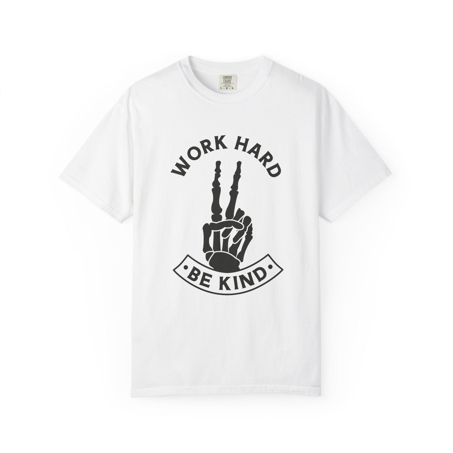 Work Hard & Be Kind Tee