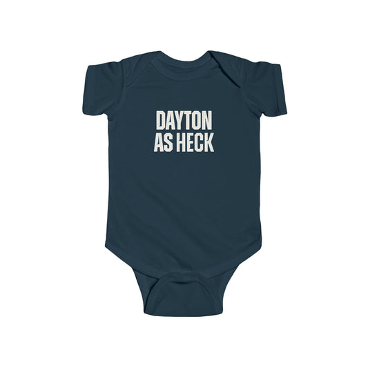 Dayton As Heck Onesie