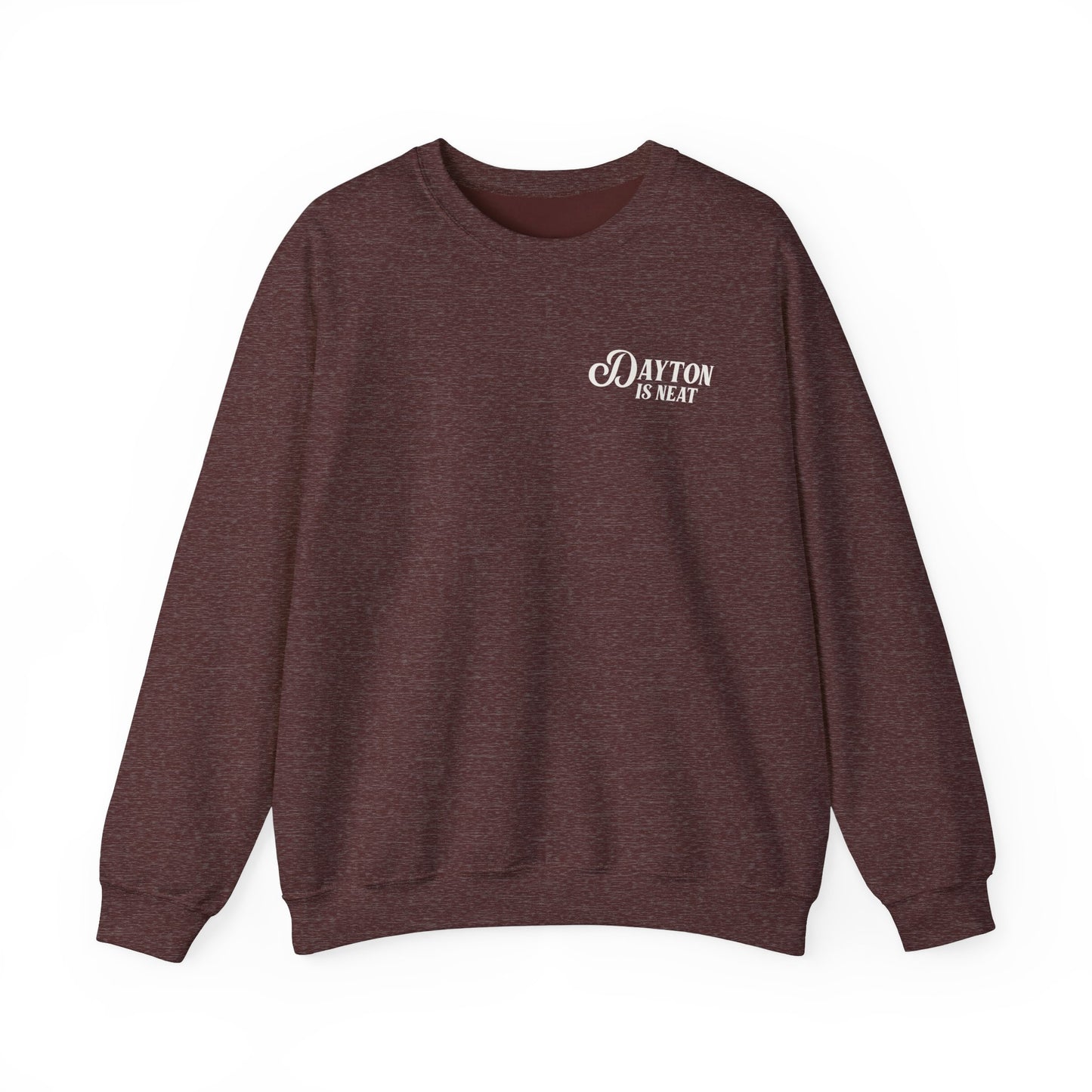Dayton Is Neat Crewneck Sweatshirt