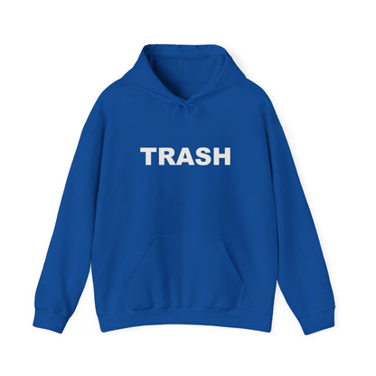 TRASH Hoodie Sweatshirt