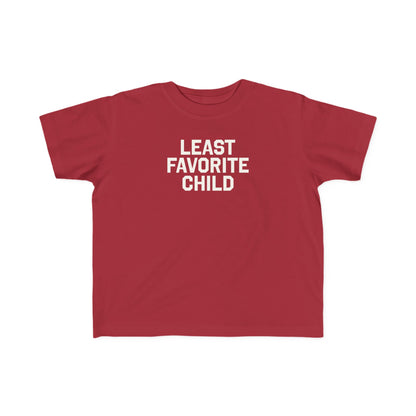 Least Favorite Child Toddler Tee