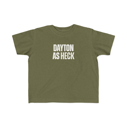 Dayton As Heck Toddler Tee