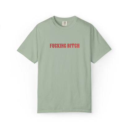 Fucking Bitch Embroidered Tee