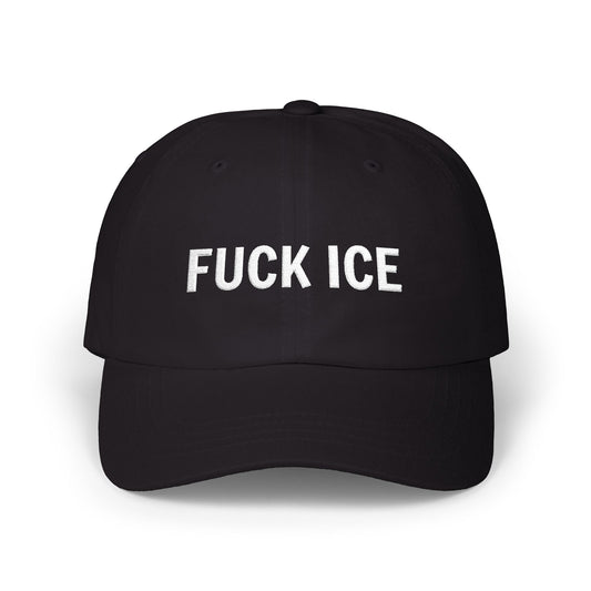 FUCK ICE Classic Dad Hat