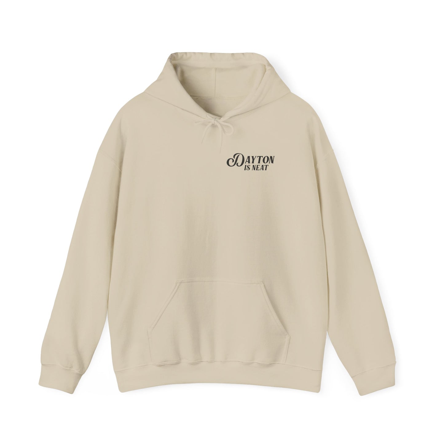 Dayton Is Neat Hoodie Sweatshirt