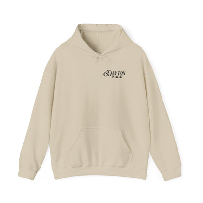 Dayton Is Neat Hoodie Sweatshirt