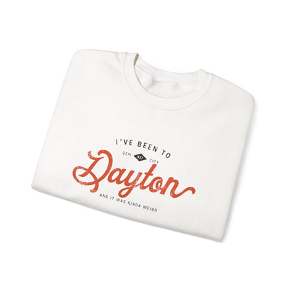 I've Been To Dayton Crewneck Sweatshirt