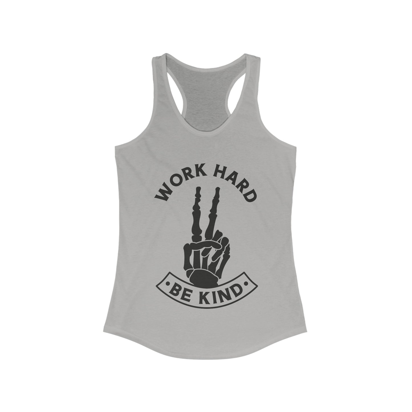 Work Hard Be Kind Racerback Tank