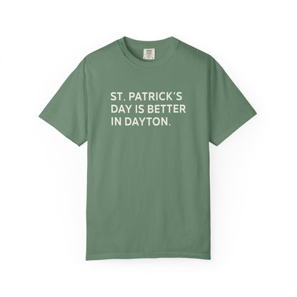 Better In Dayton St. Patty's Tee