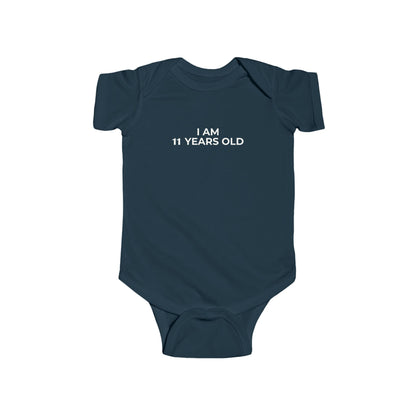 I Am 11 Years Old Onesie