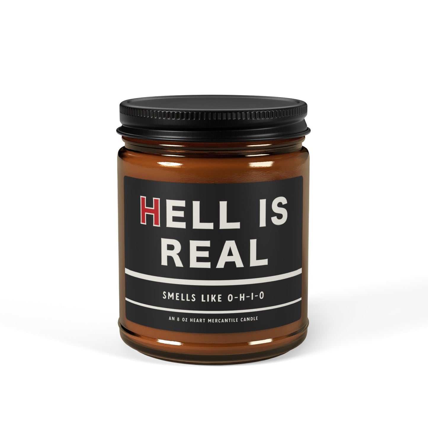 Hell Is Real Candle