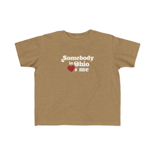Somebody in Ohio Loves Me Toddler Tee