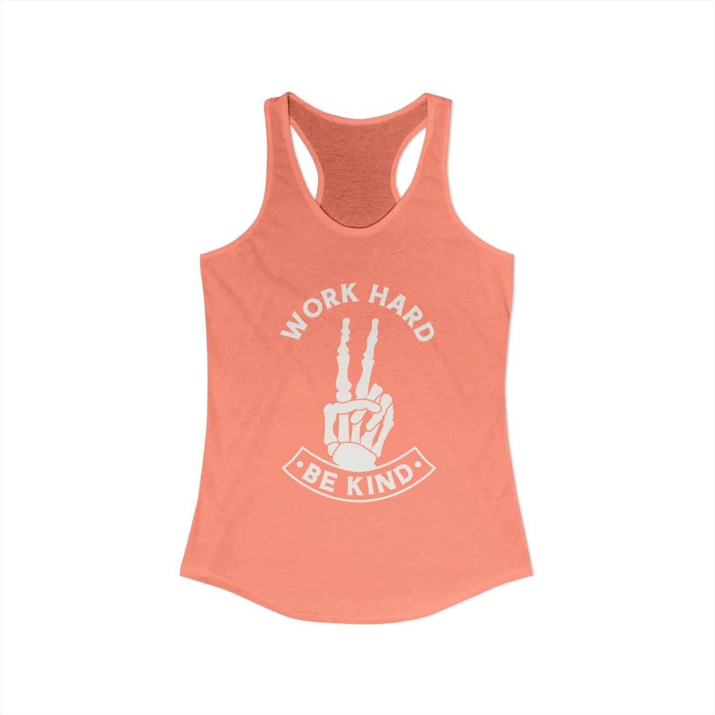 Work Hard Be Kind Racerback Tank