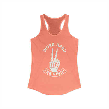 Work Hard Be Kind Racerback Tank