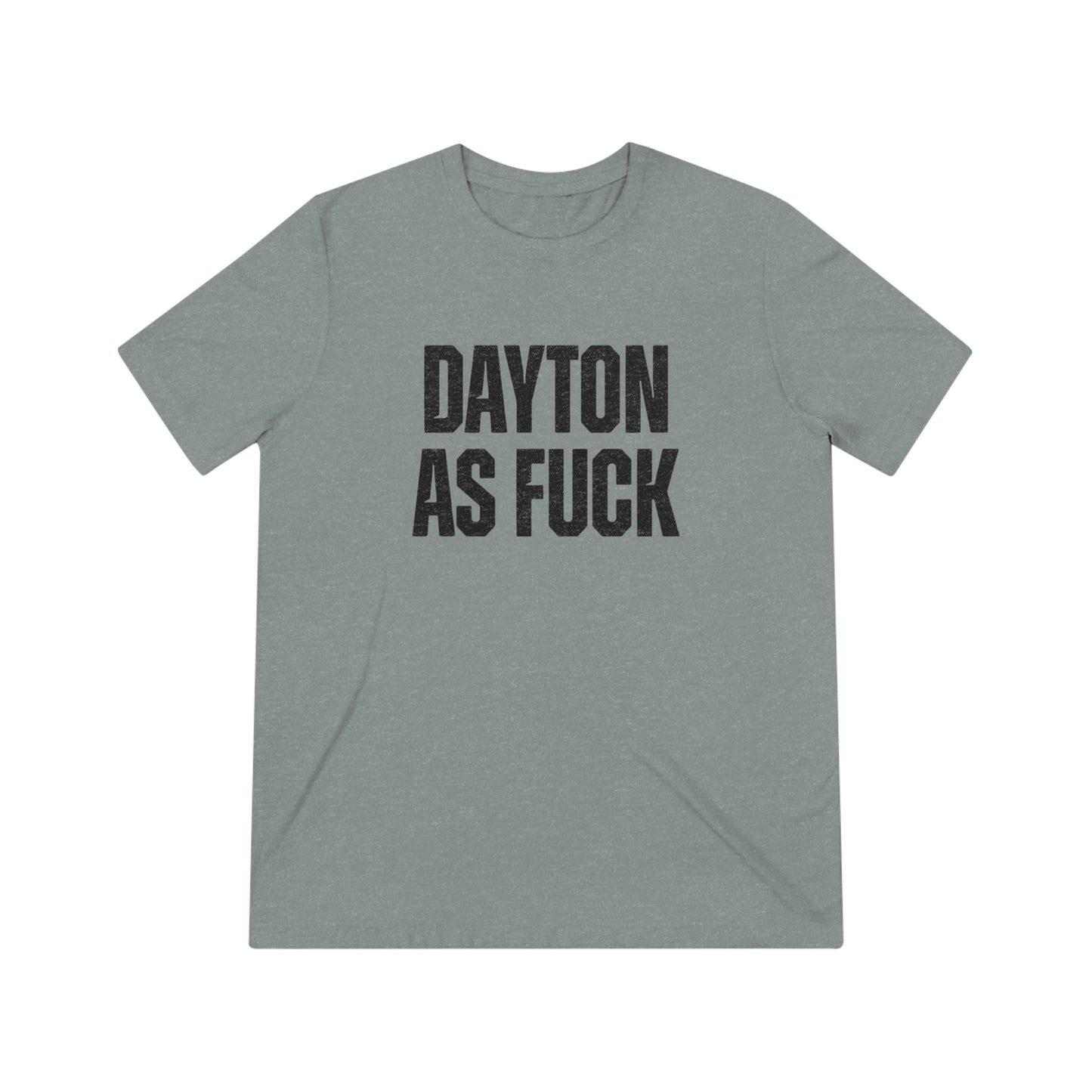 Dayton As Fuck Tee