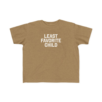 Least Favorite Child Toddler Tee