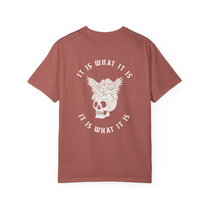 It Is What It Is Tee