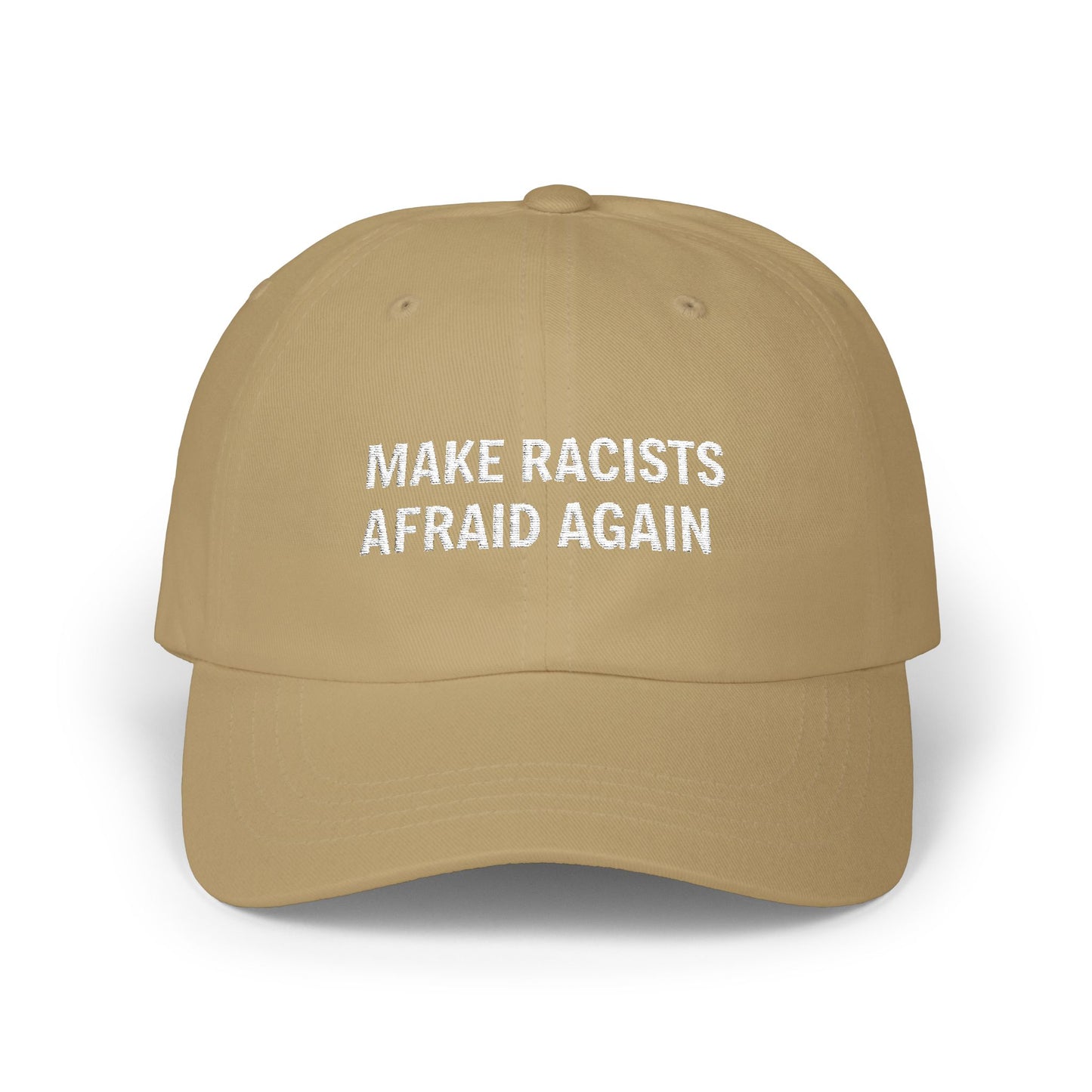 Make Racists Afraid Again Classic Dad Cap
