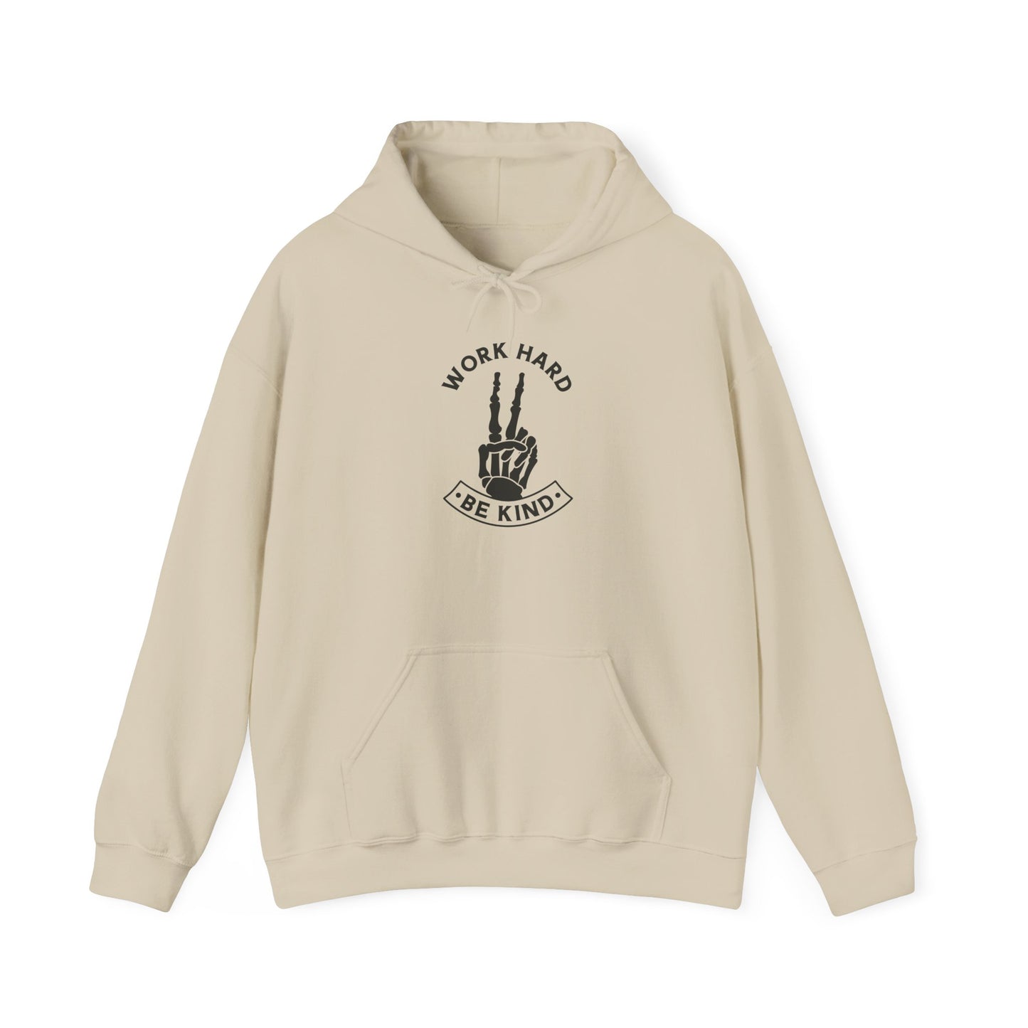 Work Hard Be Kind Hoodie Sweatshirt